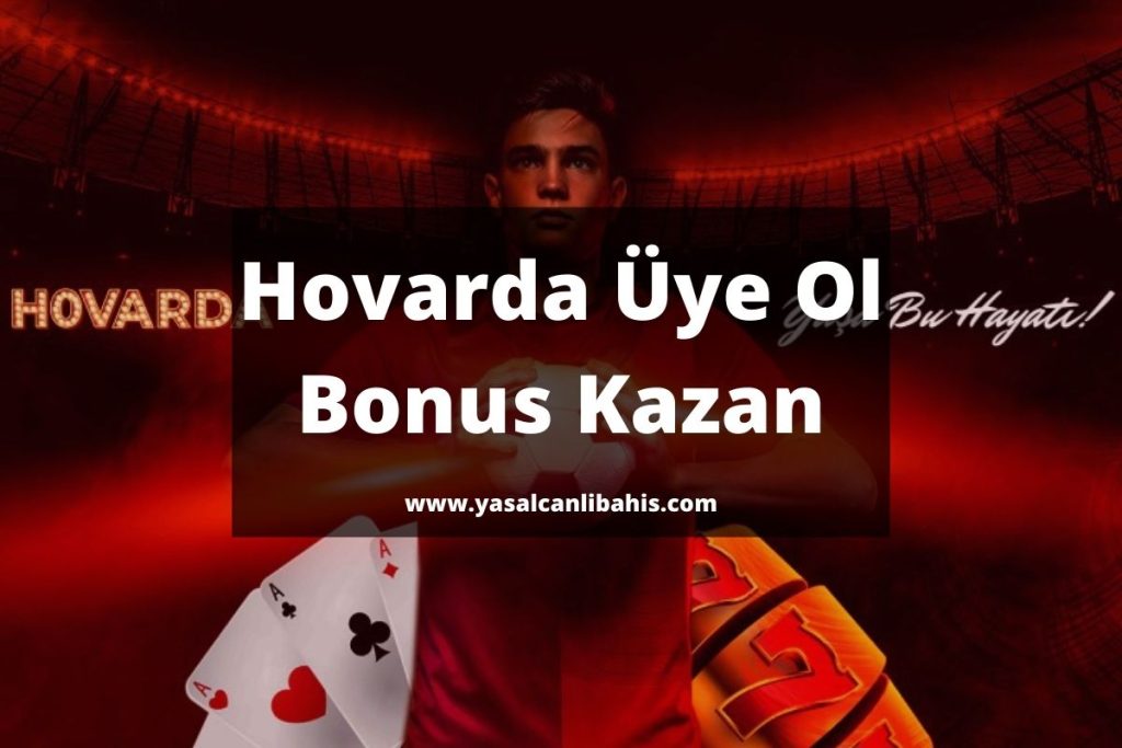 Hovarda Üye Ol